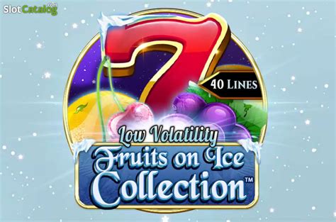 Play Fruits On Ice Collection 40 Lines slot